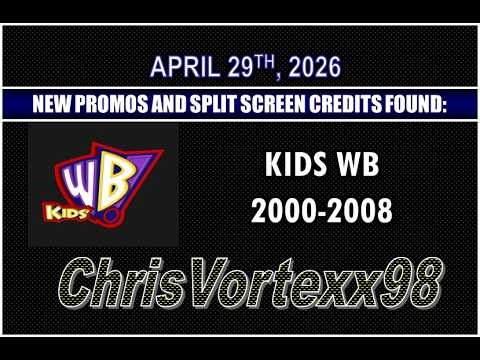 New Promos and Split Screen Credits Foundings: 4-29-2026: Kids WB 2000-2008