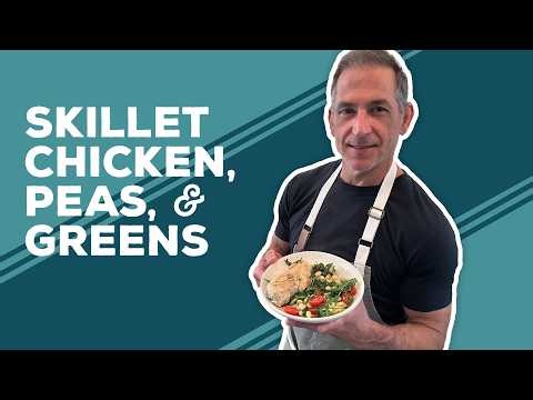 Love & Best Dishes: Skillet Chicken, Peas, and Greens Recipe | Healthy Chicken Breast Dinner Ideas