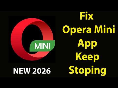 Fix Opera Mini Keeps Stopping |Opera Mini Crash Issue |Opera Mini | PSA 24