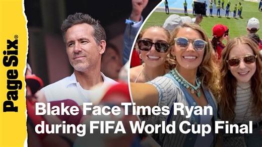 Blake Lively FaceTimes husband Ryan Reynolds during FIFA World Cup Final — and chats with A-lister after Taylor Swift