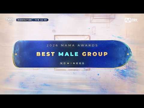 [#2026MAMA] Nominees | BEST MALE GROUP | Mnet 261012 방송
