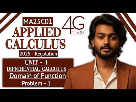 Domain of function Problem in Tamil | Applied Calculus in Tamil | MA25C01 in Tamil | Unit 1