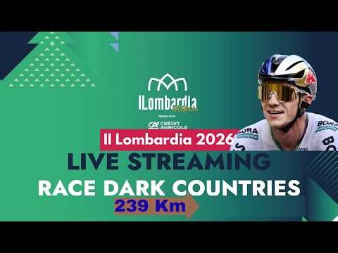 🔴LIVE | II Lombardia 2026| Full Race Broadcast🔥