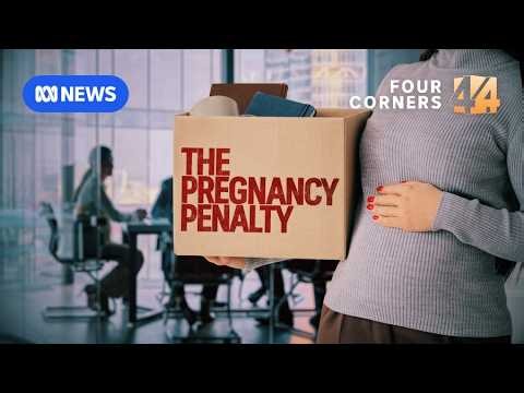 The tactics used by companies to push pregnant women out of work |Four Corners Documentary