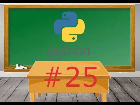 Python Basics 25 | Python Tutorial