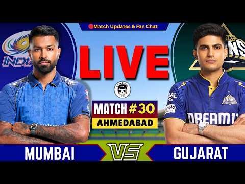 🔴MI vs GT, 30th Match IPL 2026 | Live Cricket Match Today | Mumbai vs Gujarat | IPL Match today
