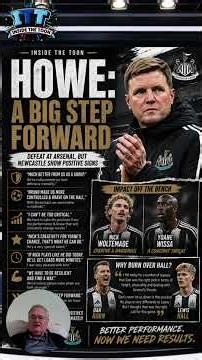 Eddie Howe Reacts: “A Big Step Forward” Despite Arsenal Defeat? | Bruno, Woltemade & Burn Decision