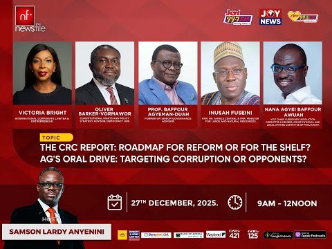 LIVE! NEWSFILE 27-12-25: CRC REPORT—REFORM ROADMAP OR SHELVED? AG'S ORAL DRIVE—JUSTICE OR POLITICS?