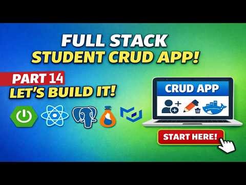 Full Stack Student CRUD App | Spring Boot + React Docker Compose Setup | Part 14