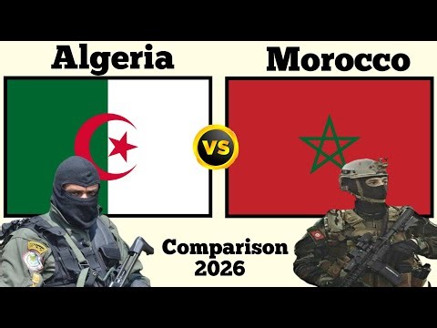 Algeria vs Morocco Military Power Comparison 2026 | Morocco vs Algeria military power 2026