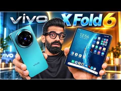 vivo X Fold6 Unboxing & First Look - Solid Folding Smartphone?🔥🔥🔥
