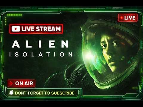 Alien Isolation LIVE 🔴 Day 3 | I’m NOT Surviving This 😨 #alienisolation