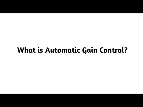 What is Automatic Gain Control ?