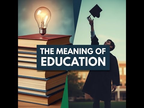 WHAT IS EDUCATION? MEANING, CONCEPT AND OVERVIEW FOR EDUCATION STUDENTS