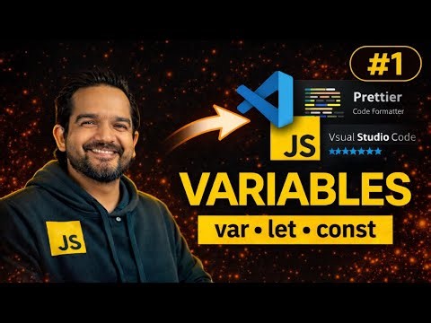 JavaScript Variables Explained | var, let, const | VS Code Setup #1