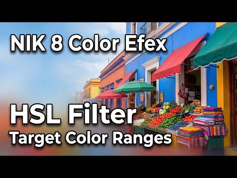 HSL (DxO) in Nik 8 Color Efex | Control Hue, Saturation, Luminance and Uniformity