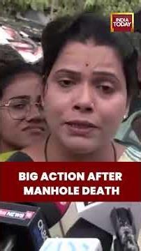 Mumbai Manhole Death: Mayor Demands Culpable Homicide Case Against Officials | ₹10 Lakh Compensation