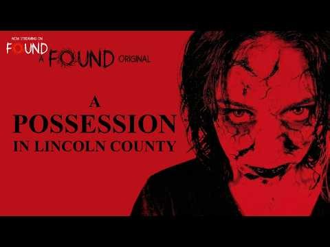 A Possession In Lincoln County | Official Trailer | Stream for FREE on FOUND