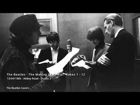 The Beatles - Help, Complete Studio Recordings Take 1 - 12 (With Studio Chat)