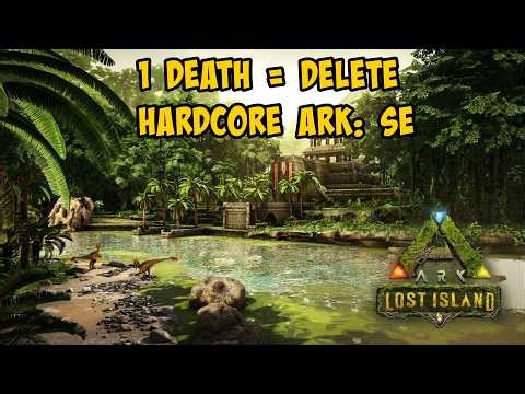 How long will we last?! Lost Island Hardcore! 1 Death = Delete - Ark: Survival Evolved