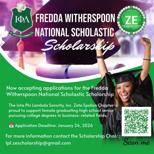 FREDDA WITHERSPOON NATIONAL SCHOLASTIC SCHOLARSHIP AWARD is NOW open to High School FEMALE Seniors.... Iota Phi Lambda Sorority awards scholarships for scholastic achievement to female graduating high school seniors wishing to pursue a college degree in business related fields. Applications and judging criteria rules will incorporate academic performance, academic accomplishment, career aspirations, demonstrated leadership, financial need, as well as the completion of the application packet requ