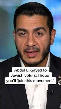 Abdul El-Sayed to Jewish voters: I hope you’ll ‘join this movement’