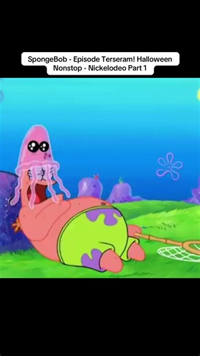 SpongeBob - Episode Terseram! Halloween Nonstop - Nickelodeo Part 1