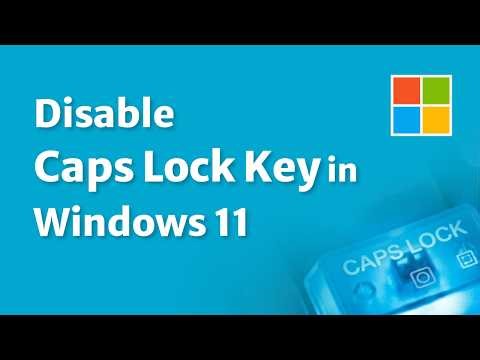 How to Disable Caps Lock Key in Windows 11 (2026 Guide)