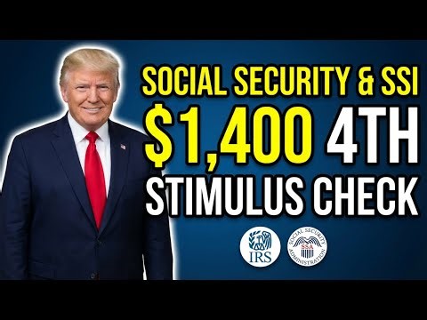 BREAKING: $1,400 4th Stimulus Check Delivery Dates — Social Security, SSDI, SSI & Low-Income Recipi