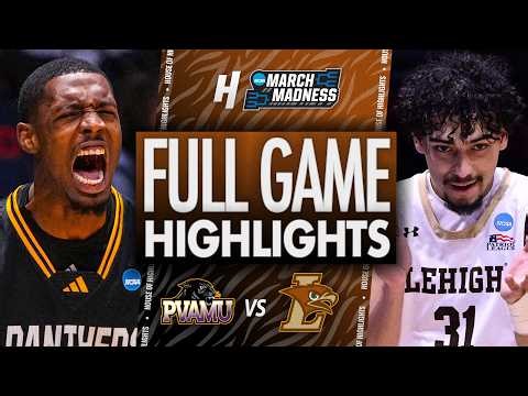 Prairie View A&M vs Lehigh - FULL GAME HIGHLIGHTS 🔥 First Four | NCAA March Madness 2026
