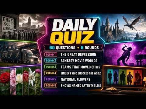 Daily Quiz: 60 Trivia Questions Across 6 Rounds