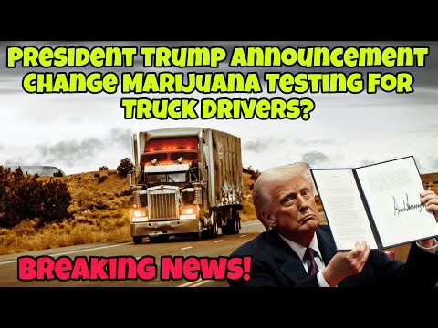 President Trump Executive Order Change Truck Drivers Testing In The Future? 