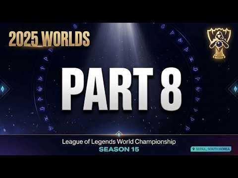 2025 Worlds (S15) — Quarterfinals 2 & 3 + T1 vs AL Opener | KT vs CFO | TES vs G2 | Part 8 of 10