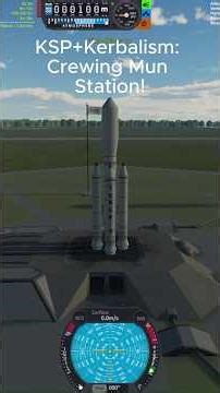 Crewing Mun Station: KSP+Kerbalism #ksp #space #kerbalspaceprogram #gaming