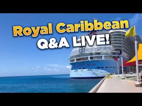 Royal Caribbean Q&A LIVE! (MEMBERS ONLY TOO)