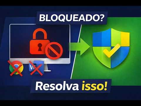 Windows bloqueando tudo? Resolva isso em 2 minutos