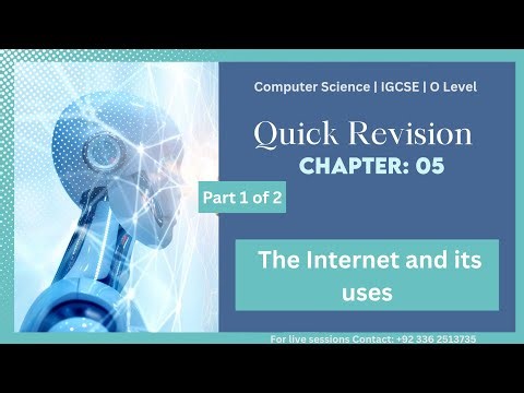 Master The Internet and its uses Quickly | Chapter 5 IGCSE Crash Revision - Part 1