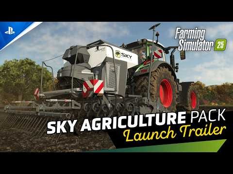 Farming Simulator 25 - SKY Agriculture Pack Launch Trailer | PS5 Games