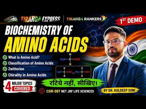 Biochemistry of Amino Acids | Complete Concept | Zwitterion, Classification & Chirality | CSIR-DBT