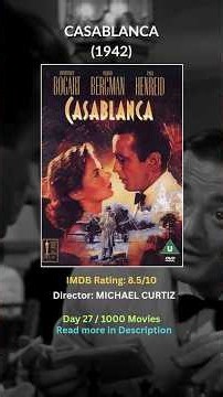 The Love Story That Became a Legend ❤️ Casablanca (1942) | Day 27/1000 #Movie