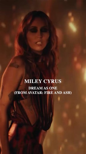 Dream As One from Avatar: Fire And Ash OUT NOW! | Miley Cyrus