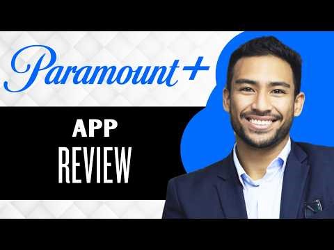 Paramount+ App Review (Full Guide)