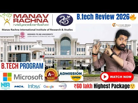 Manav Rachna University BTech Review 2026 | Fees, Placements, Microsoft Curriculum |
