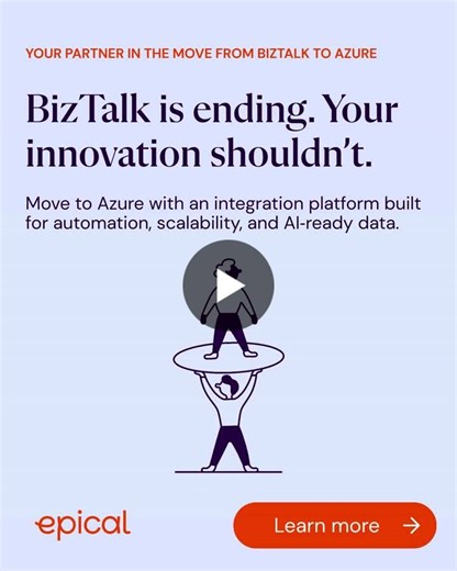 #biztalk #azure #integration #cloudmodernization #aiready #microsoft | Epical