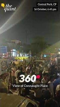 360 Degree View of CP as People Gather for CJP's 'Tiranga March' | The Quint