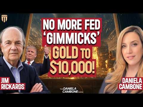 Trump Just Amplified This: Gold to $10,000 Before Year-End | Jim Rickards
