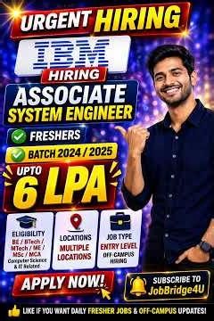 IBM is hiring Freshers (Batch 2024 & 2025) for the role of Associate System Engineer 🚀
