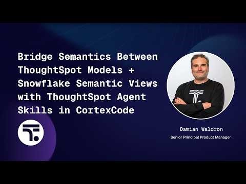 How to Sync Semantic Models Between ThoughtSpot and Snowflake with Cortex Code