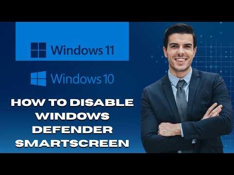 How to Disable Windows Defender SmartScreen (Latest Update)