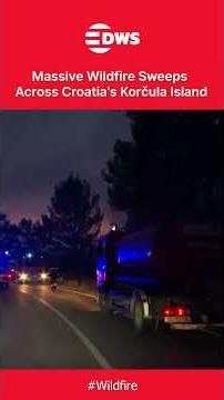 Dramatic Scenes as Wildfire Burns Across Croatia's Korčula Island | DWS News | AL1C